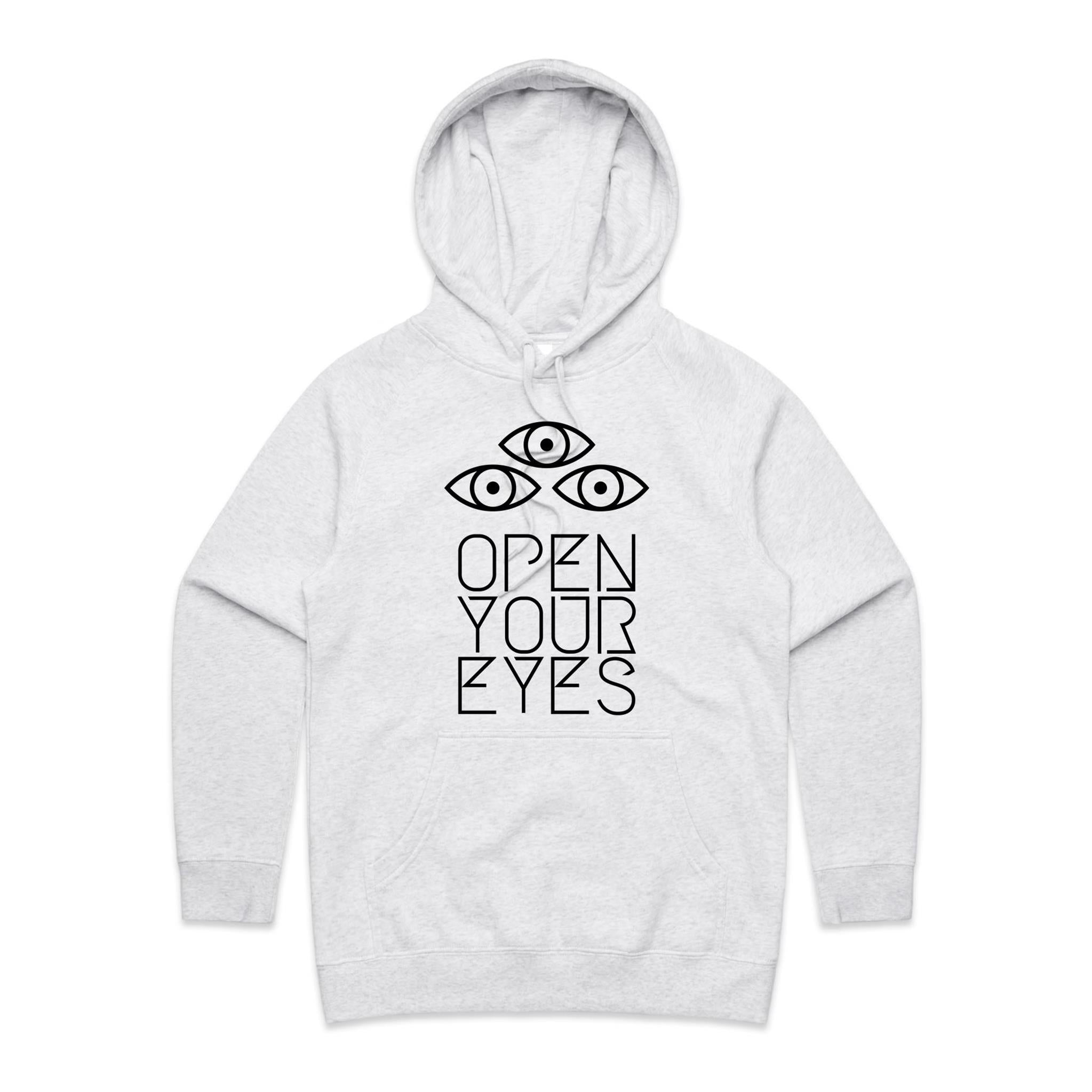 OPEN YOUR EYES Hoodie Front Print