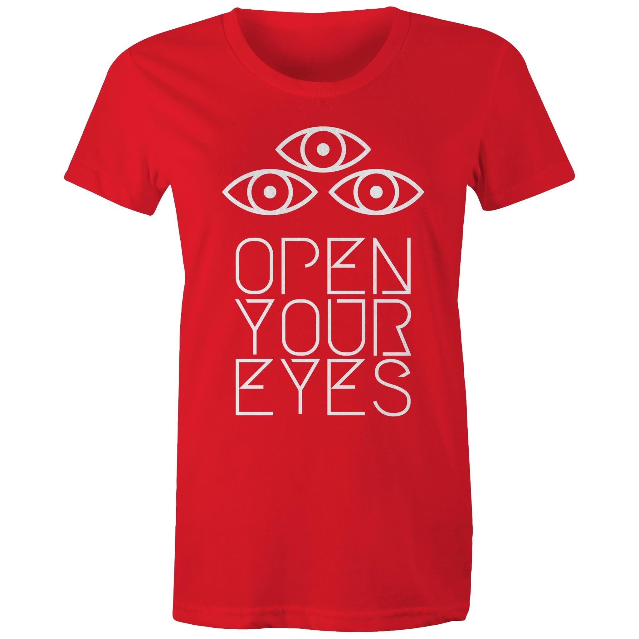 OPEN YOUR EYES T-Shirt Front Print